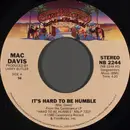 7inch Vinyl Single - Mac Davis - It's Hard To Be Humble