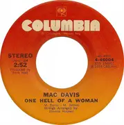 7inch Vinyl Single - Mac Davis - One Hell Of A Woman / A Poor Man's Gold