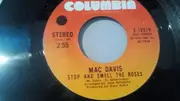 7inch Vinyl Single - Mac Davis - Stop And Smell The Roses / Poor Boy Boogie