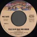 7inch Vinyl Single - Mac Davis - Texas In My Rear View Mirror