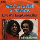 7inch Vinyl Single - Mac & Katie Kissoon - Love Will Keep Us Together