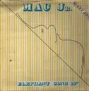 12inch Vinyl Single - Mac Jr. - Elephant Song