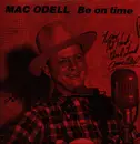 LP - Mac Odell - Be On Time - Signed Copy Mono