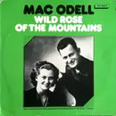 LP - Mac Odell - Wild Rose Of The Mountains