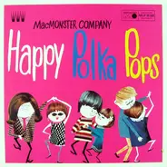 Mac Monster Hammond Company - Happy Polka Pops