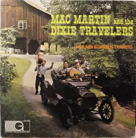 The Dixie Travelers - Folk And Bluegrass Favorites