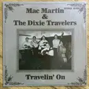 LP - Mac Martin & The Dixie Travelers - Travelin' On