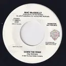 7inch Vinyl Single - Mac McAnally - Down The Road - Promo
