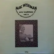 LP - Mac Wiseman With Shenandoah Cut Ups - New Traditions Vol. 2