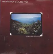 Mac Wiseman & Chubby Wise - Give Me My Smokies And The Tennessee Waltz