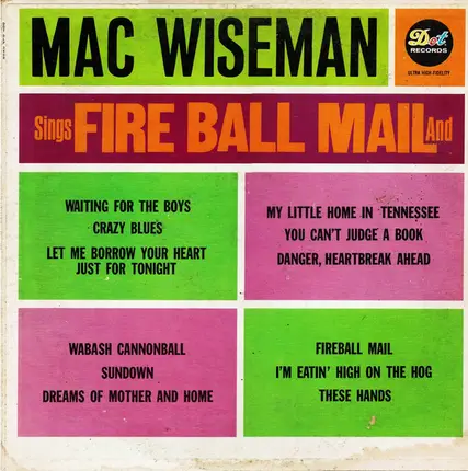 Mac Wiseman - Fire Ball Mail And Other Favorites