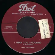 Mac Wiseman - I Hear You Knocking / Camptown Races