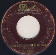 Mac Wiseman - I Still Write Your Name In The Sand / Four Walls Around Me