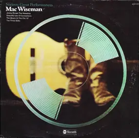 Mac Wiseman - Sixteen Great Performances