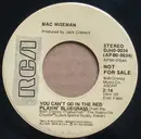 7inch Vinyl Single - Mac Wiseman - You Can't Go In The Red Playin' Bluegrass