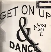 12inch Vinyl Single - Mac Tonic & Lizzy D - Get On Up & Dance