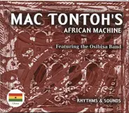Mac Tontoh's African Machine - Rhythms & Sounds