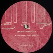 Mac Zimms - Back By Club Demand / All Over The World