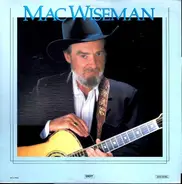 Mac Wiseman - Mac Wiseman