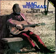 Mac Wiseman - Mac Wiseman Sings Gordon Lightfoot