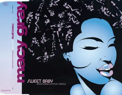 Macy Gray Featuring Erykah Badu - sweet Baby