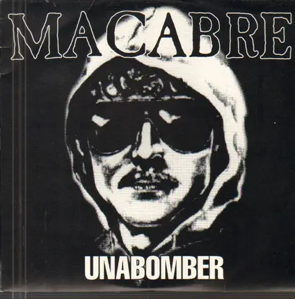 Macabre - Unabomber