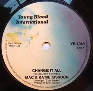 Mac And Katie Kissoon - Change it All