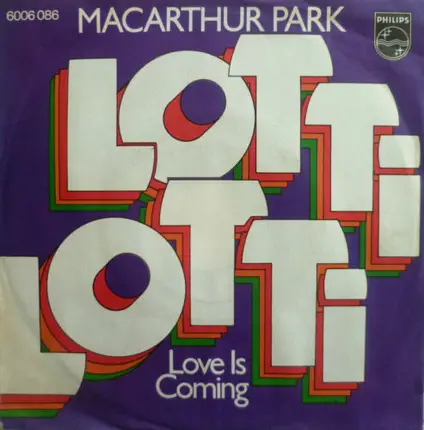 Macarthur Park - Lotti, Lotti / Love Is Coming