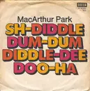7inch Vinyl Single - MacArthur Park - Sh-Diddle-Dum-Dum-Diddle-Dee-Doo-Ha