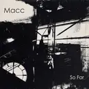 2 x 12inch Vinyl Single - Macc - So Far