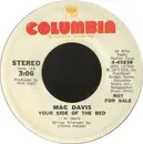 7'' - Mac Davis - Your Side Of The Bed