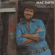 LP - Mac Davis - Baby Don't Get Hooked On Me