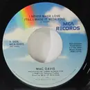 7'' - Mac Davis - I Never Made Love (Till I Made It With You)  / I Think I'm Gonna Rain