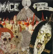 Mace - The Evil In Good