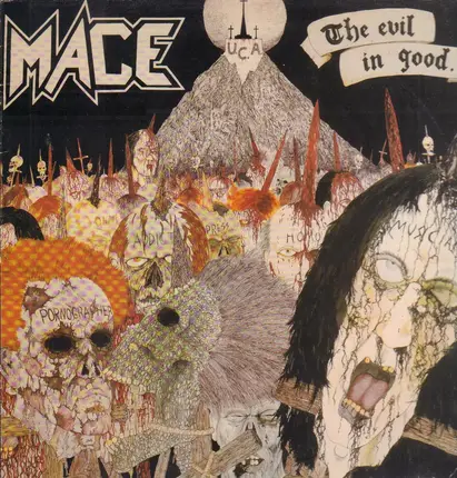 Mace - The Evil In Good