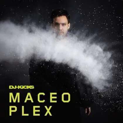Maceo Plex - Dj Kicks