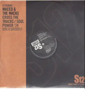 Maceo - Cross The Tracks / Soul Power '74