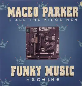 Maceo Parker - Funky Machine Music