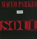 12inch Vinyl Single - Maceo Parker - Keep Your Soul Together
