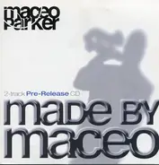 Maceo Parker - Made By Maceo (2-track Pre-Release CD)