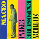 LP - Maceo Parker - Southern Exposure