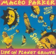 Double LP - Maceo Parker - Life On Planet Groove - Gatefold