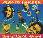 CD - Maceo Parker - Life On Planet Groove - Digipak