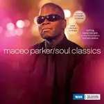 CD - Maceo Parker - Soul Classics