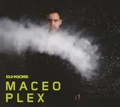 Maceo Plex - DJ-Kicks
