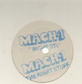 mach 1 - The Right Stuff