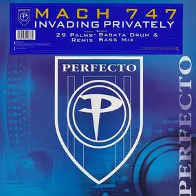 Mach 747 - Invading Privately