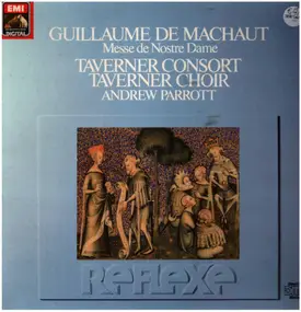 Guillaume de Machaut - Messe De Nostre Dame