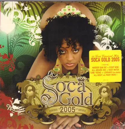 Machel Montano, Bunji Garlin, Edwin Yearwood - Soca Gold 2005