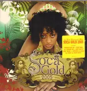 Machel Montano, Bunji Garlin a.o. - Soca Gold 2005